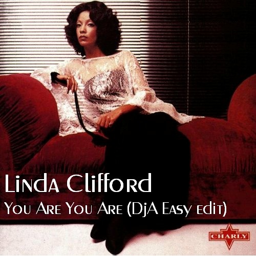 Linda Clifford - You Are You Are (DjA Easy Edit)