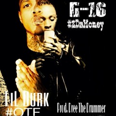 G16 - 2 Da Money - ft. Def Jam artist Lil Durk (Prod. Dree The Dummer)
