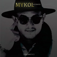 Mykol Anthony - Do What You Love