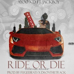 @AYOOKD - RIDE OR DIE (FT. JACKBOY) [PROD. BY @FUGEEBEATS1 X @D6ONTHETRACK]