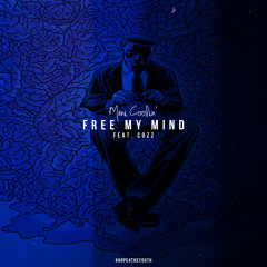 Mani Coolin' Feat. Cozz - "Free My Mind" (Produced By Jay Kurzweil & Meez)