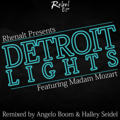 Rhenalt Feat Madam Mozart - Detroit Lights (Angelo Boom Rmx)Preview