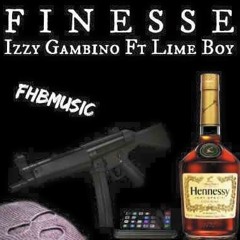 Finesse - Izzy Gambino Ft Limeboy