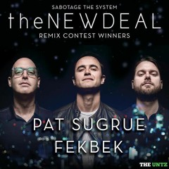 The NEW DEAL -Sabotage The System (Fekbek Remix)