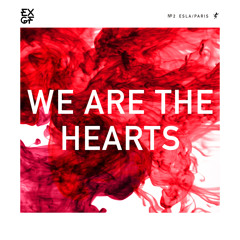 WE ARE THE HEARTS