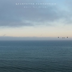 Quartetto Fantastico "Music For Dreams" album teaser