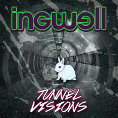 INGWELL - Tunnel Visions
