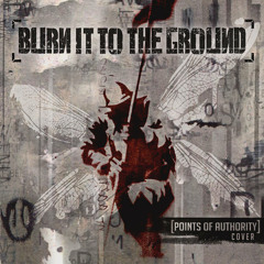 Burn It To The Ground - Points Of Authority (Linkin Park)