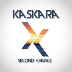 Kaskara - Second Chance
