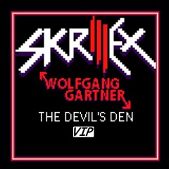Skrillex - The Devil's Den  [Push It Vocals] (VIP) [My Edit]