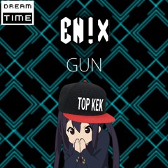 EN!X - Gun [Launch Week Release]