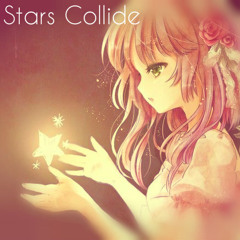 Nightcore - Stars Collide
