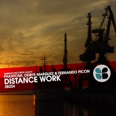 Phantom, Deibys Marquez, Fernando Picon Distance Work [OUT NOW]