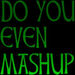 Calabria Karama (do You Even Mashup)