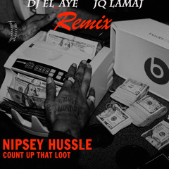 Count Up That Loot (Dj EL Aye & JQ Lamaj)