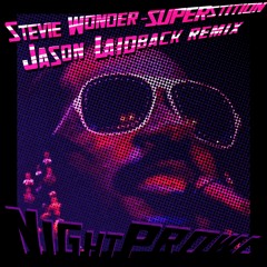 STEVIE WONDER - SUPERSTITION (JASON LAIDBACK)