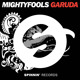 on Mightyfools - Garuda (OUT NOW!) [Spinnin Records]
