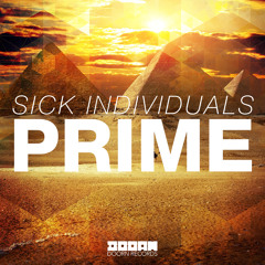 Sick Individuals - Prime (Sander van Doorn Identity World Exclusive) [Out Now]