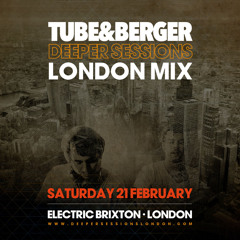 Tube&berger - Deeper Session London Mix