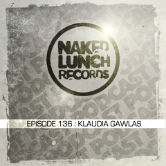 Naked Lunch PODCAST #136 - KLAUDIA GAWLAS