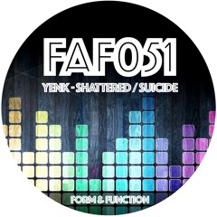 Yenk - Shattered (Original Mix) [FORM&FUNCTION]