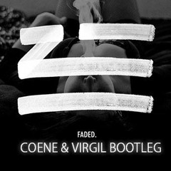 ZHU - Faded (Coene & Virgil Bootleg)