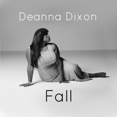 Deanna Dixon - Fall