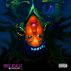 06 - Bree Reals - Im Real [Prod. By Rexx Beats]