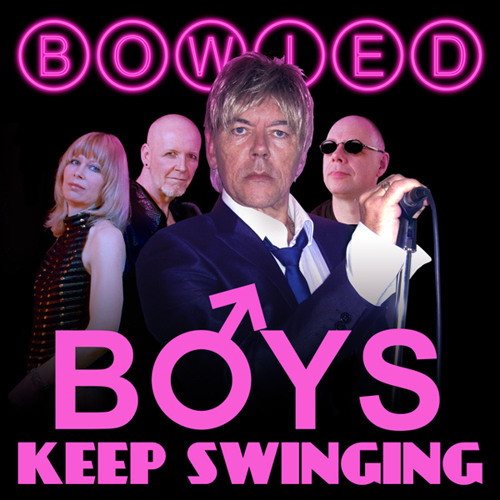 Boys Keep Swinging - BowieD (David Bowie Cover)