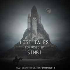Lost Tales || Emotional | Soundtrack | Drums & Choirs ||
