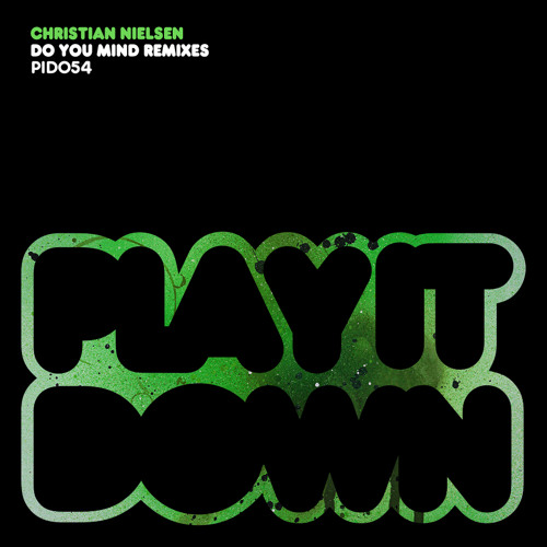 Christian Nielsen -Do You Mind - Stefano Ritteri Remix -