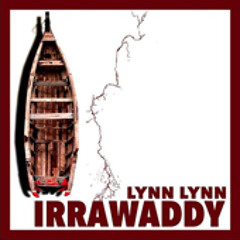 Lynn Lynn -  Irrawaddy