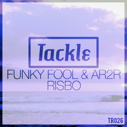 Funky Fool & AR2R - Risbo