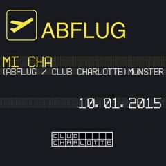 Mi Cha @ Abflug 10.01.2015 Club Charlotte