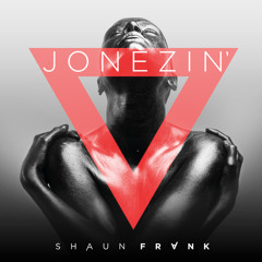 Shaun Frank - Jonezin'