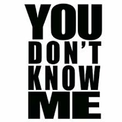 Silence - You Dont Know Me Tho