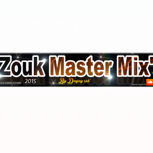 Zouk Master Mix' 2015 (Remix)