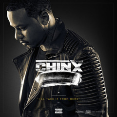 Chinx - No Way Out(Clean) (Prod. Duke Dinero x The Superiors)