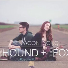 The Hound + The Fox - The Moon Song [from Her]