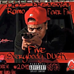 Romo x Fever Five x Five - Duck (Rough)(Prod . By Diz'P Beats)