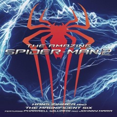 The Amazing SpiderMan 2: Soundtrack Rest Of My Life Film Version