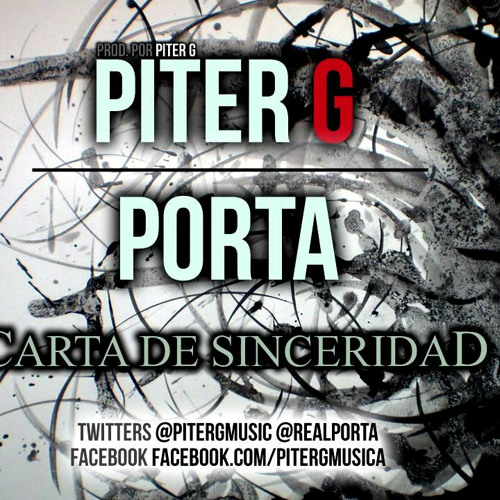 Piter-G y Porta - Carta de sinceridad (Prod. por Piter-G) Remixed by Emerson