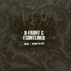 B-Front & Frontliner - Become The Sky ft. Evrim Baykal