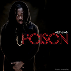 Poison (Prod By Masta Garzy)Afrobeats