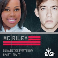 MCRILEY DASH RADIO: Episode 11: January 23, 2015