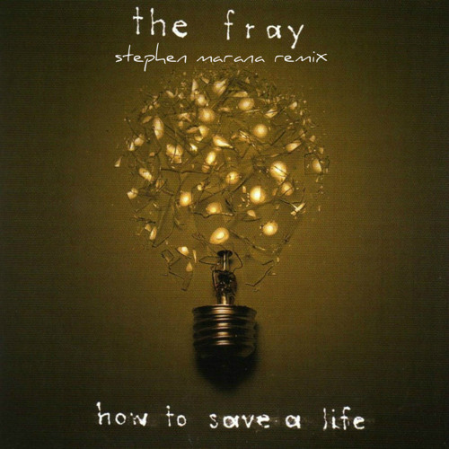 how to save a life the fray скачать The fray