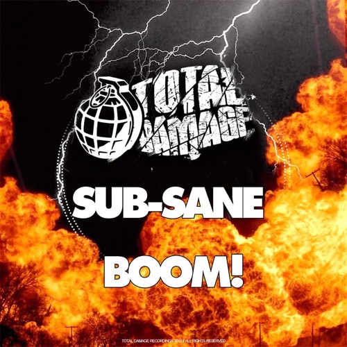 Sub - Sane - BOOM!  *OUT ON BEATPORT NOW *