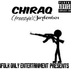 Chiraq - Jaylen601(freestyle)
