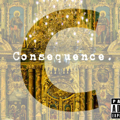 Not Nice ft.C-gunna - CONSECQUENCE