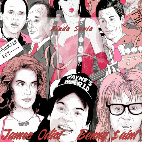 James Odist - Kinda Sorta ft. Benny $aint